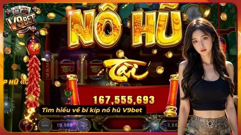 Bí Kíp Nổ Hũ V9BET | RTP, Volatility & Quản Lý Vốn 1 Ảnh minh họa Bí kíp nổ hũ V9BET